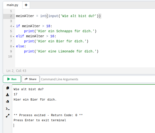 if(alter>16):Bier else: kein Bier